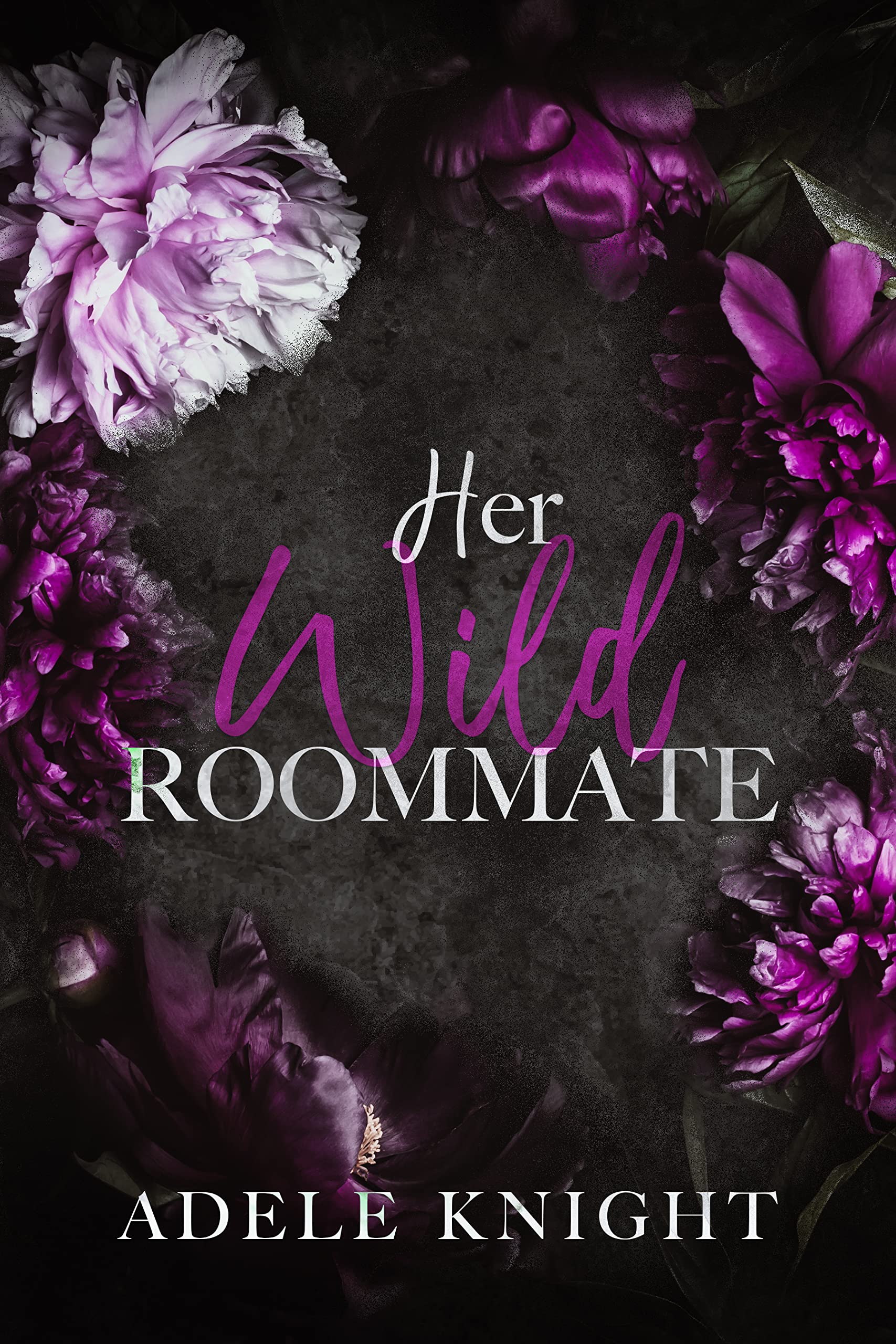 Her Wild Roommate: A Friends to Lovers Romance (Her Sweet Seduction)