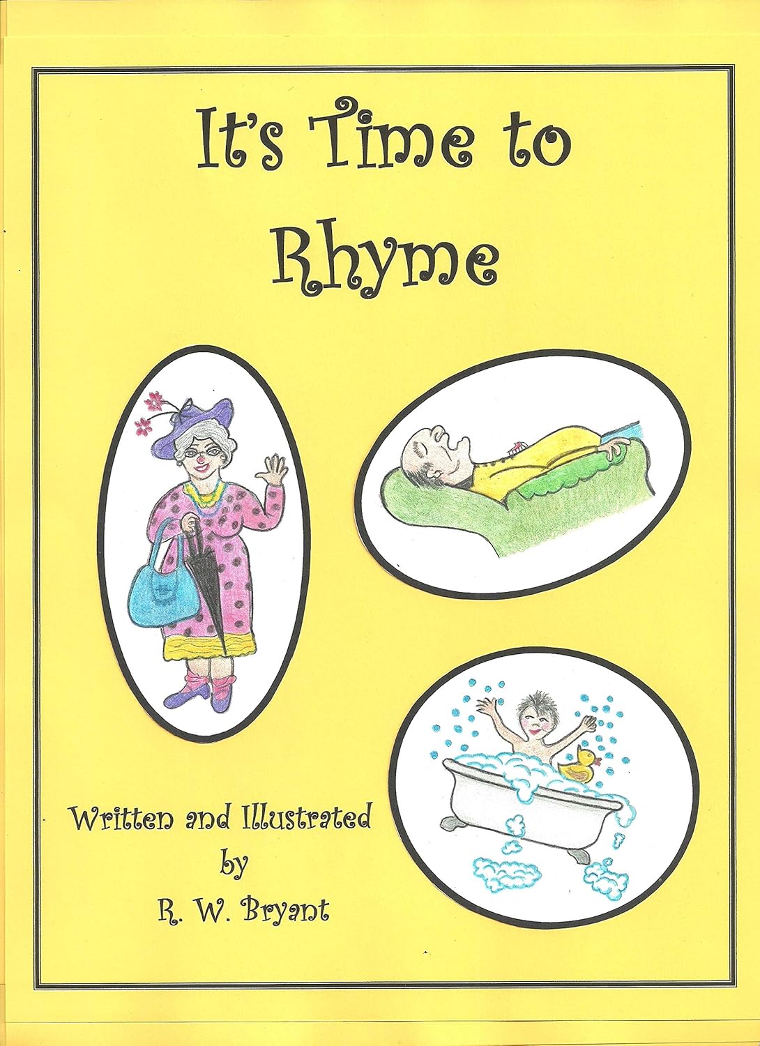 It's Time To Rhyme Funny Rhymes For Children eBook Bryant, R. W