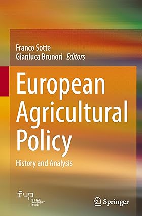 European Agricultural Policy: History and Analysis-Wow! eBook