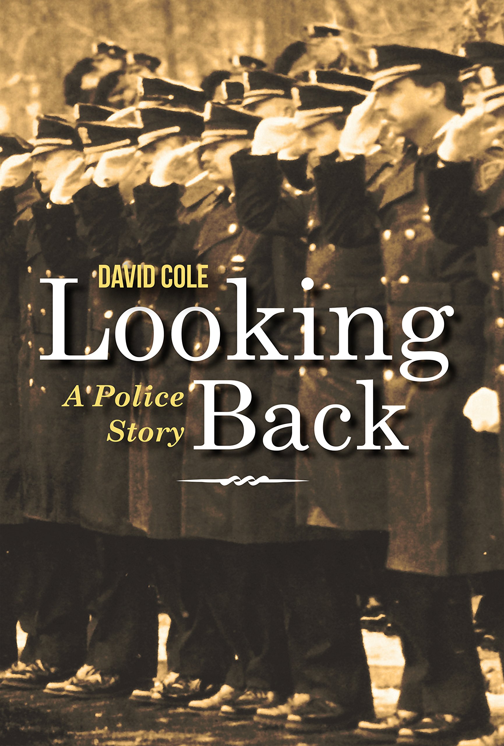 Looking Back: A Police Story