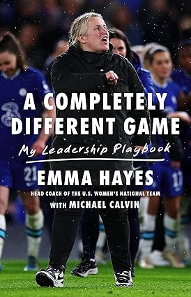 A Completely Different Game: My Leadership Playbook-Wow! eBook