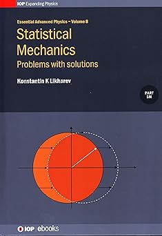 Statistical Mechanics: Problems With Solutions (Volume 8) (IPH001, Volume 8)-Wow! eBook