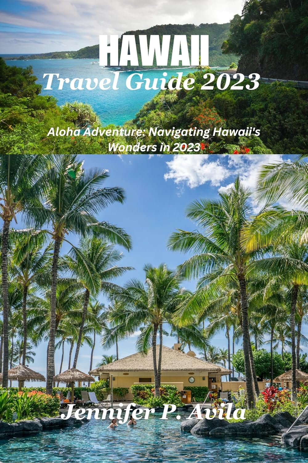 Amazon.com: Hawaii travel guide 2023 : Aloha Adventure: Navigating 