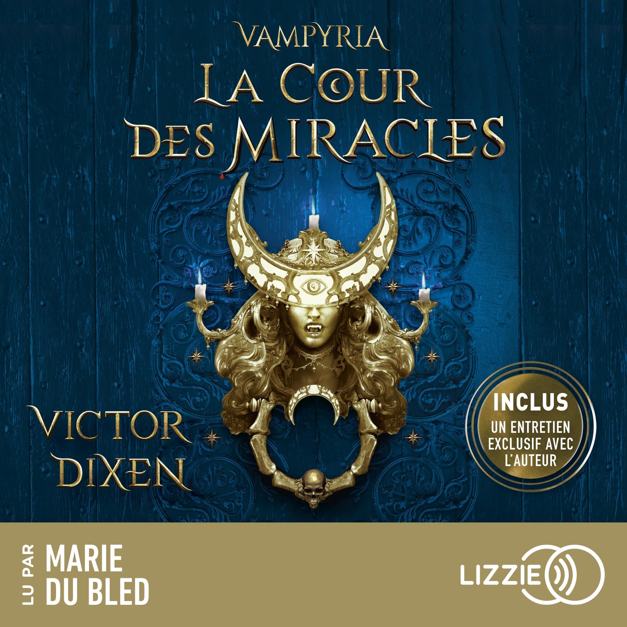 La Cour des Miracles: Vampyria 2
