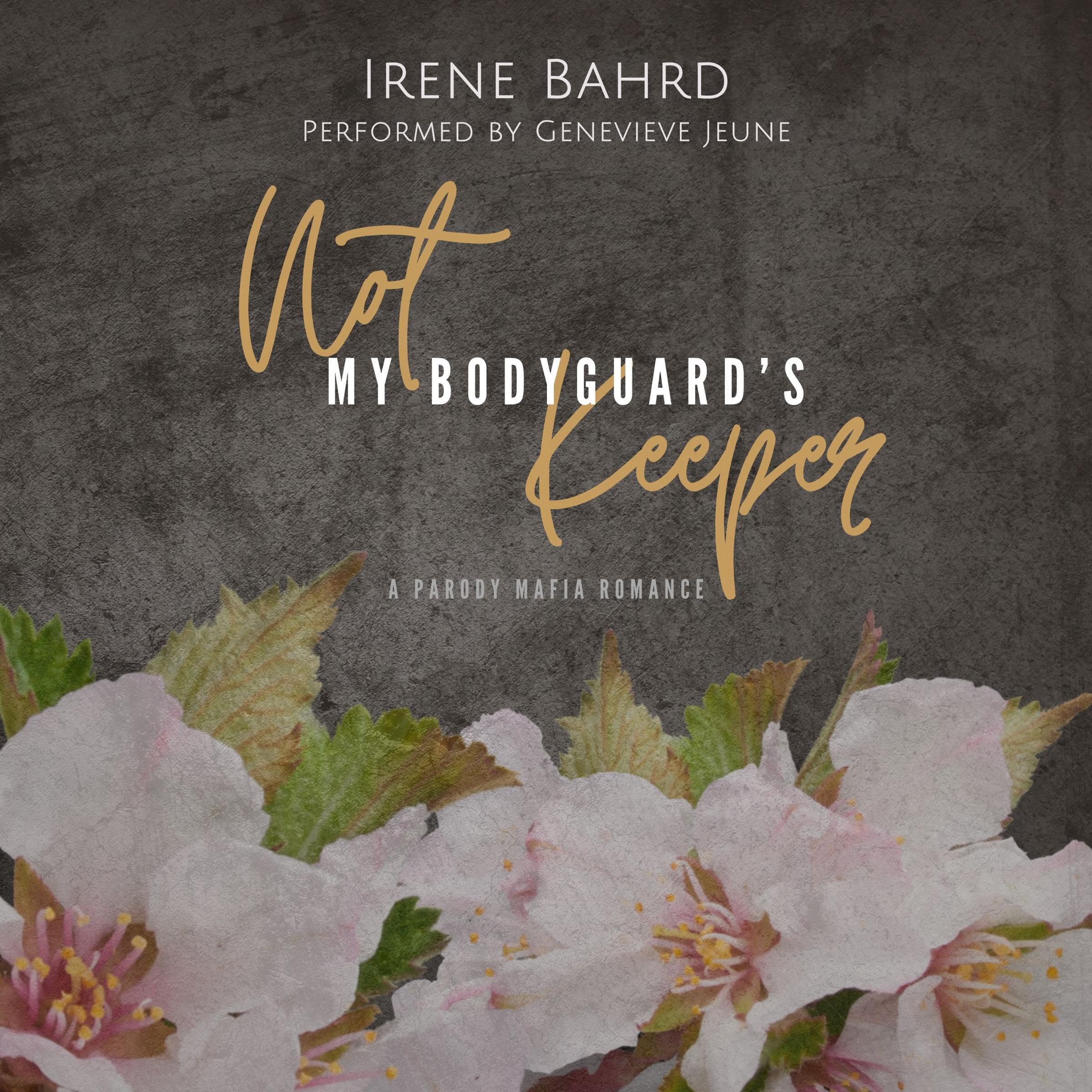 Not My Bodyguard's Keeper