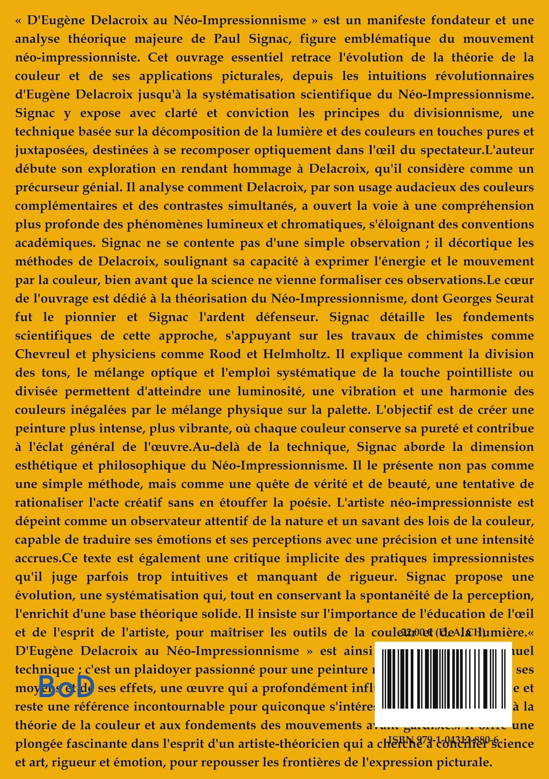 D'Eugène Delacroix au Néo-Impressionnisme: Manifeste pour une nouvelle approche de la couleur et de la lumière en peinture