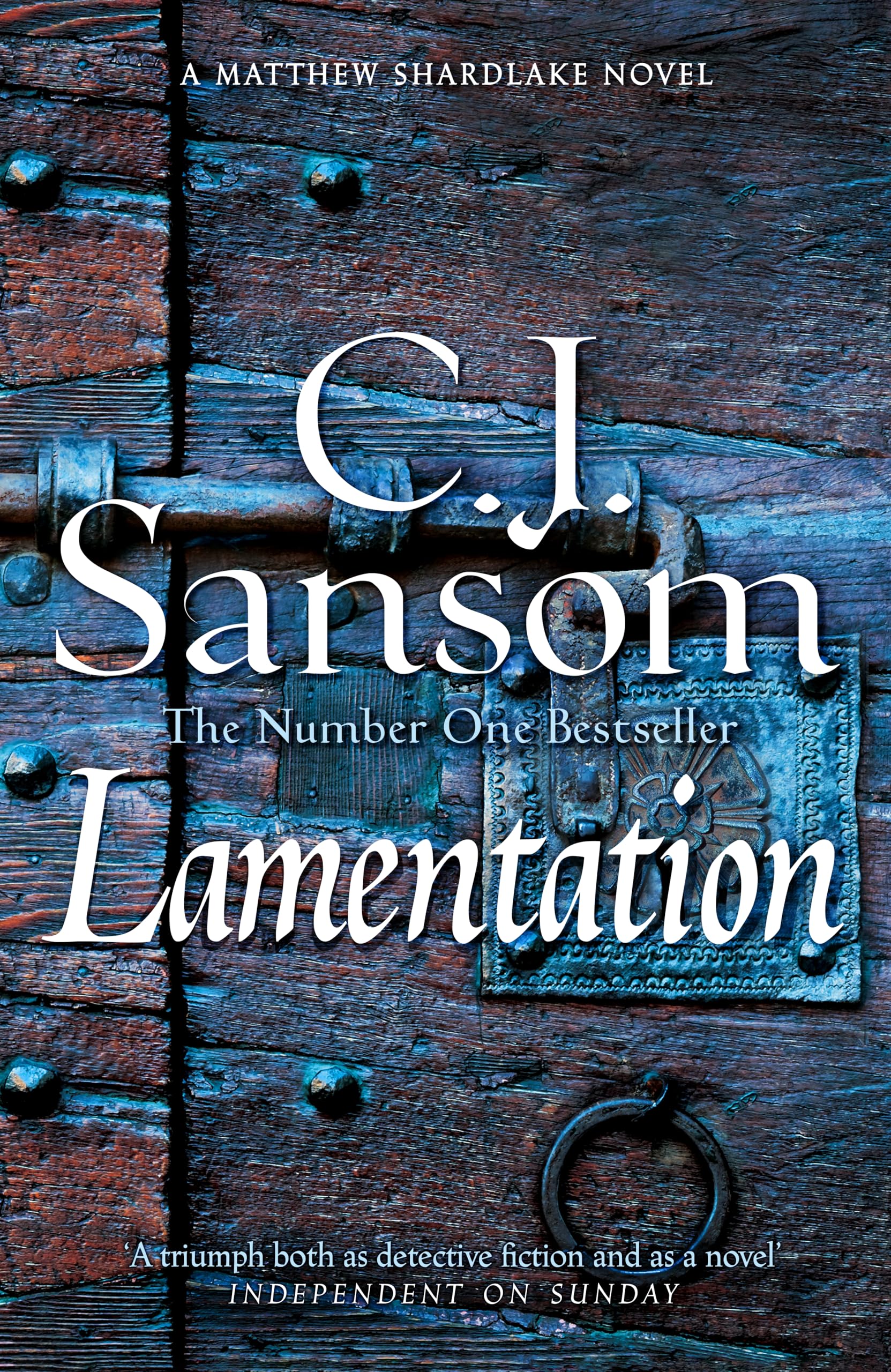 Lamentation: A Breathtaking Conspiracy Thriller from the Bestselling Historical Series: 6 (The Shardlake series, 6)