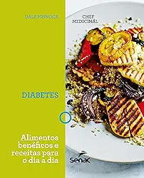 O chef medicinal : Diabetes