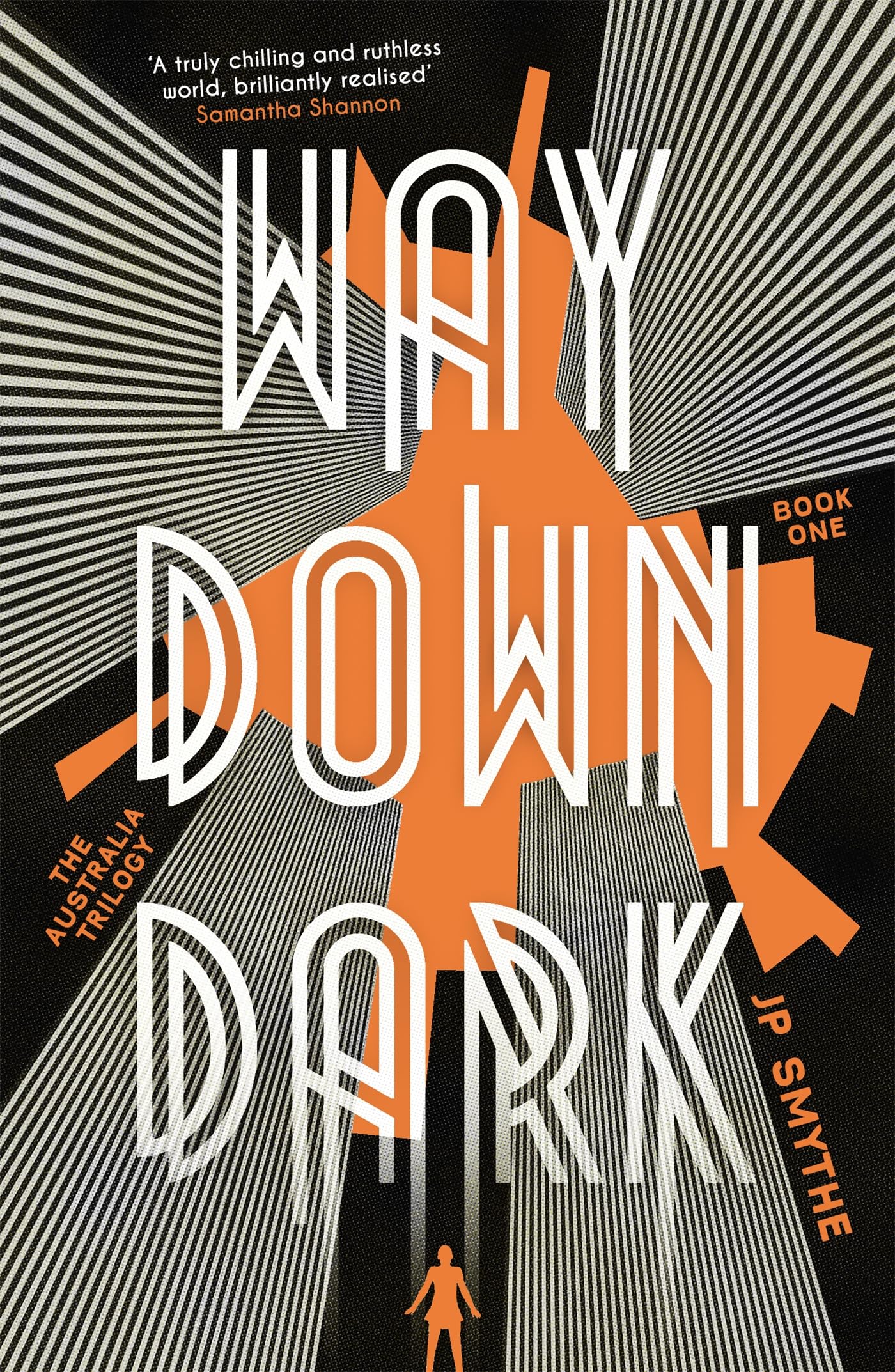 Way Down Dark: Australia Book 1 (The Australia Trilogy)