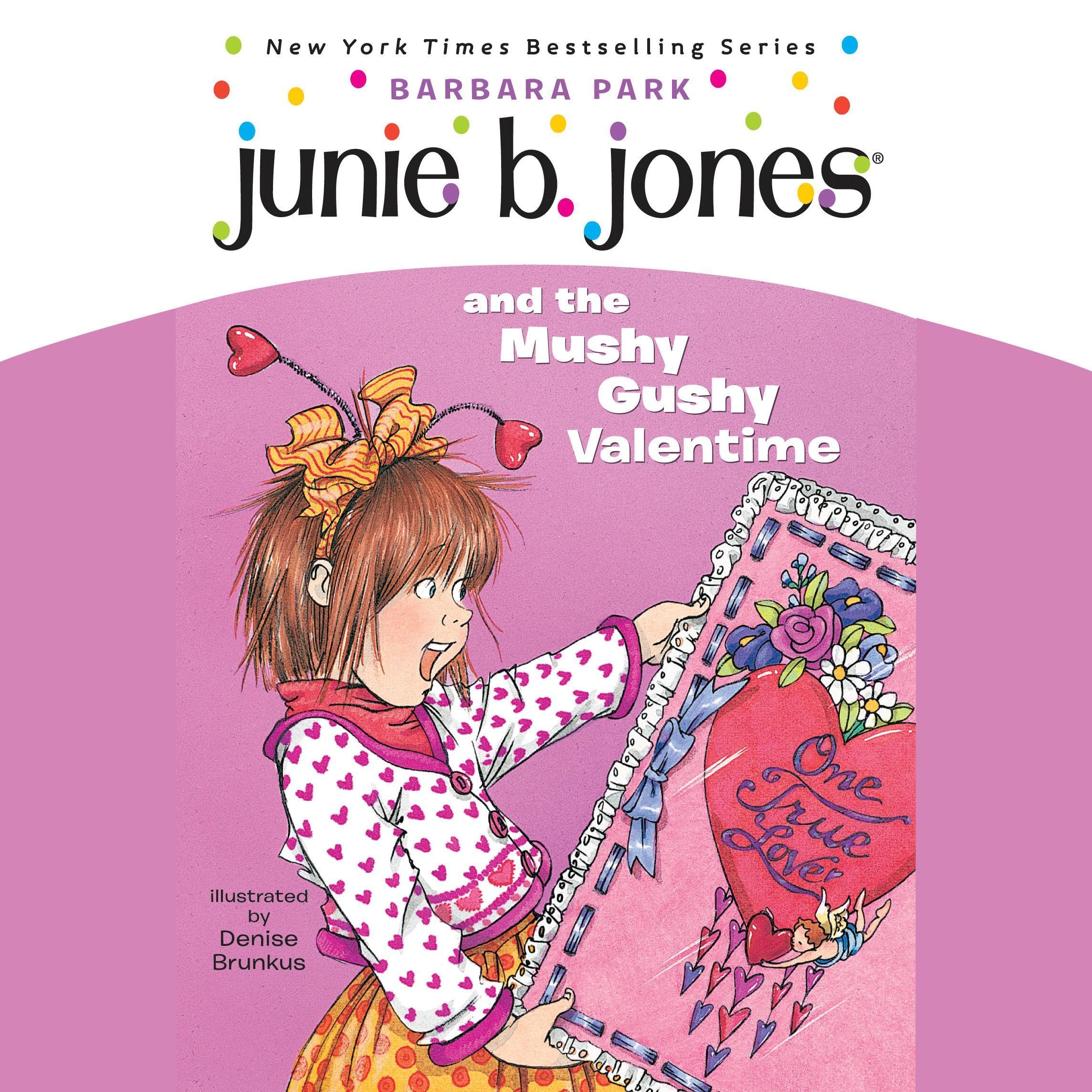 Cover art for Junie B. Jones and the Mushy Gushy Valentine