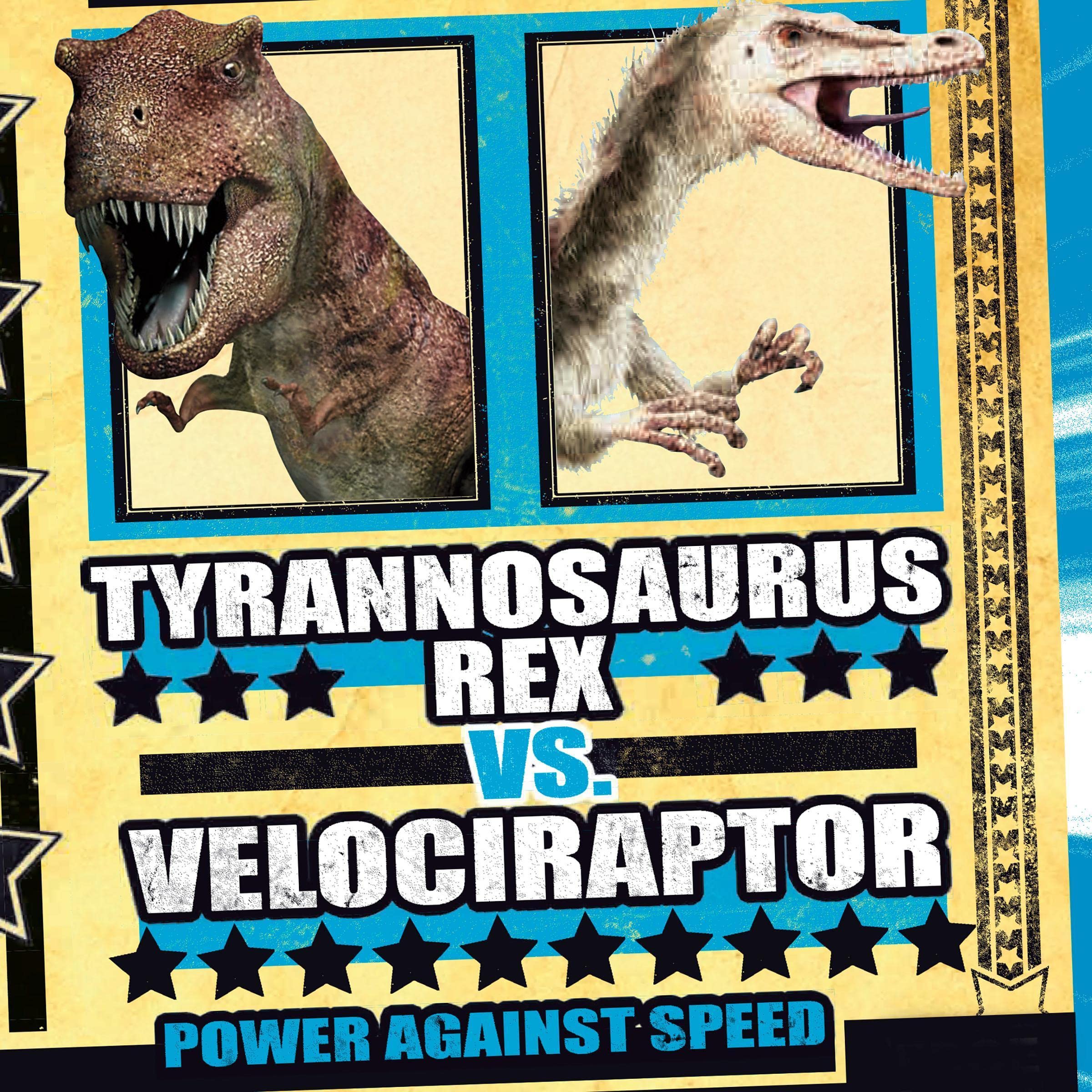 Tyrannosaurus Rex vs. Velociraptor
