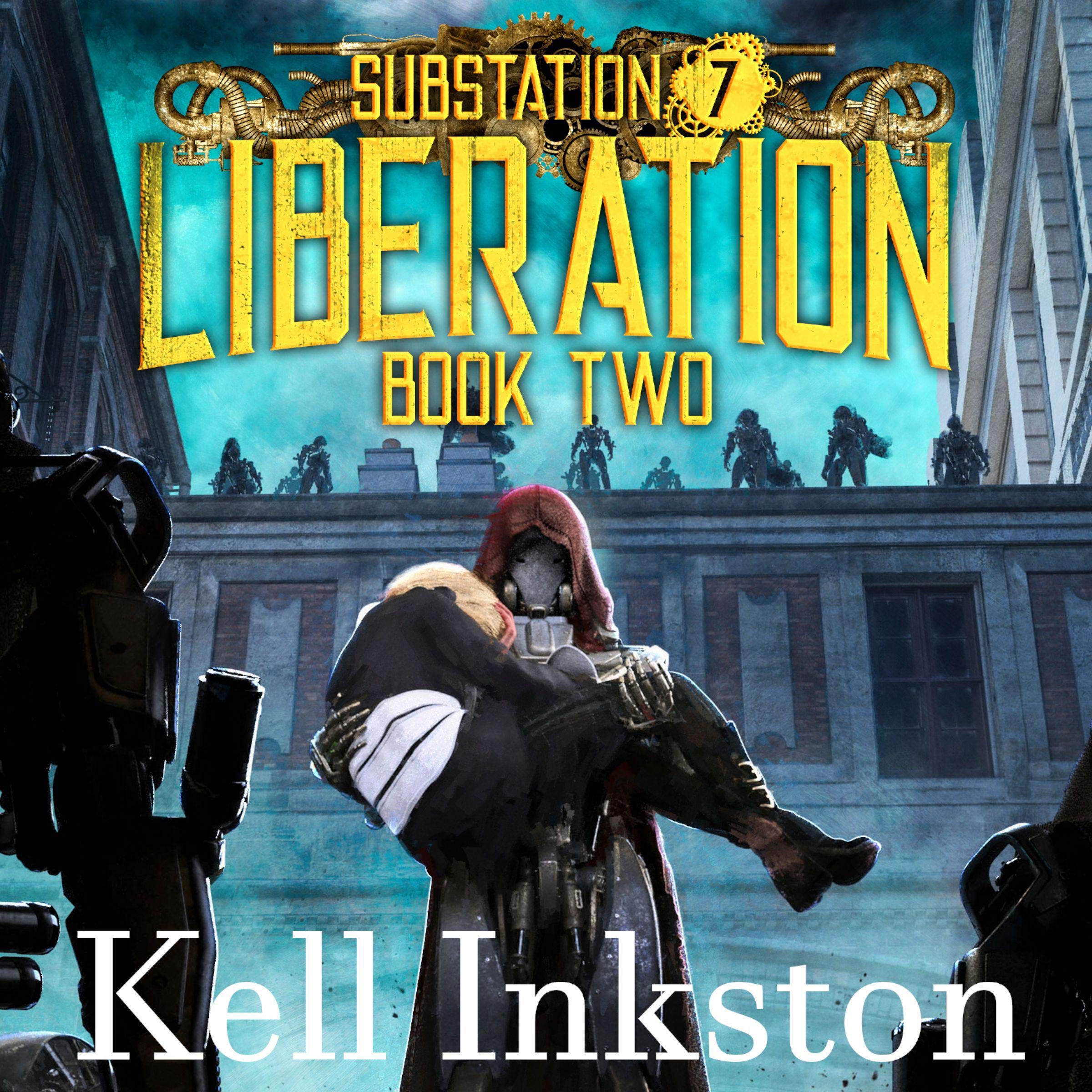 Cover art for Liberation: Substation 7, Book 2