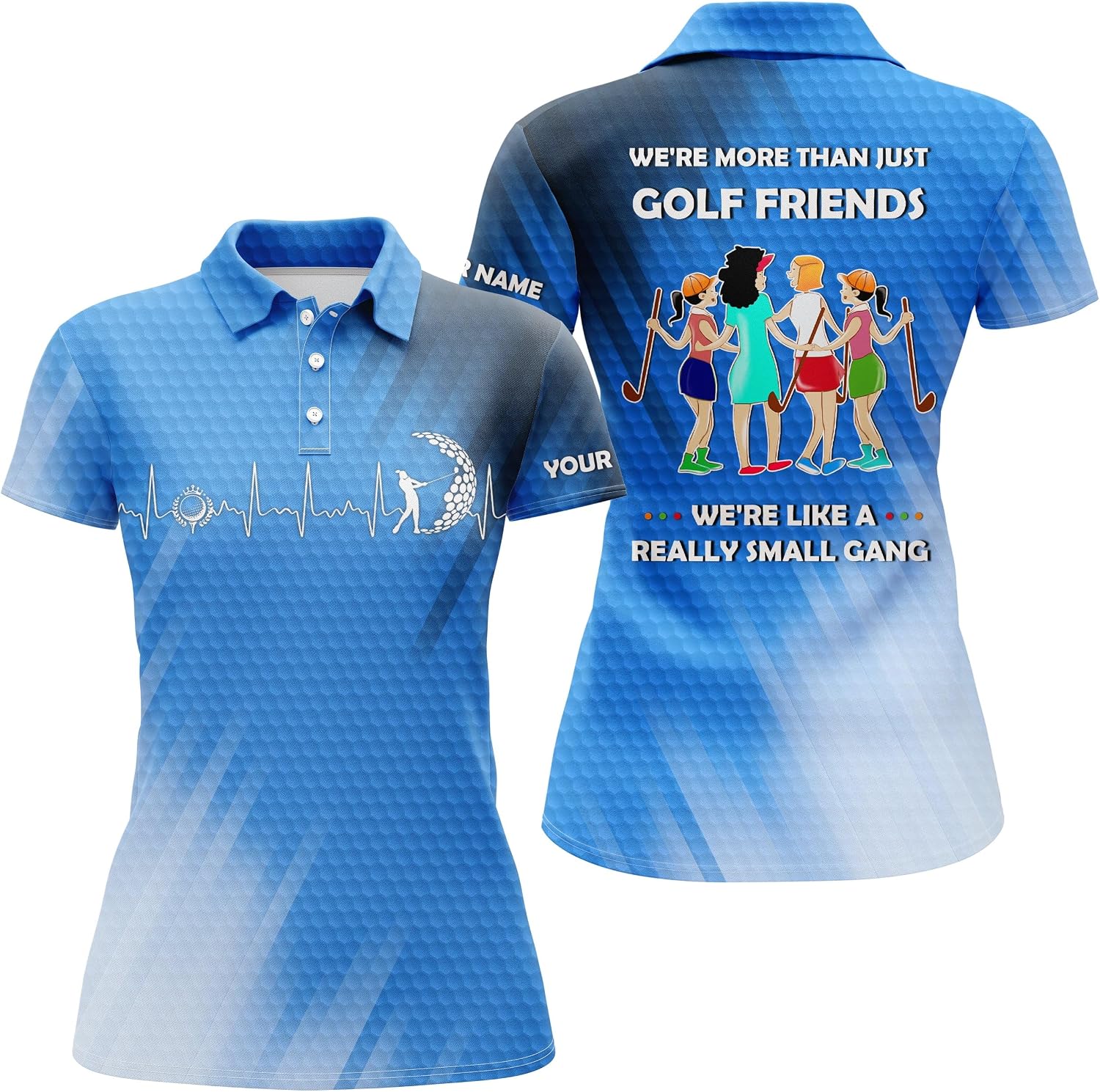 Personalized Custom Funny Women Golf Polo Shirts Multi-Color We're More Than Just Golf Friends We're Small Gang GN3661