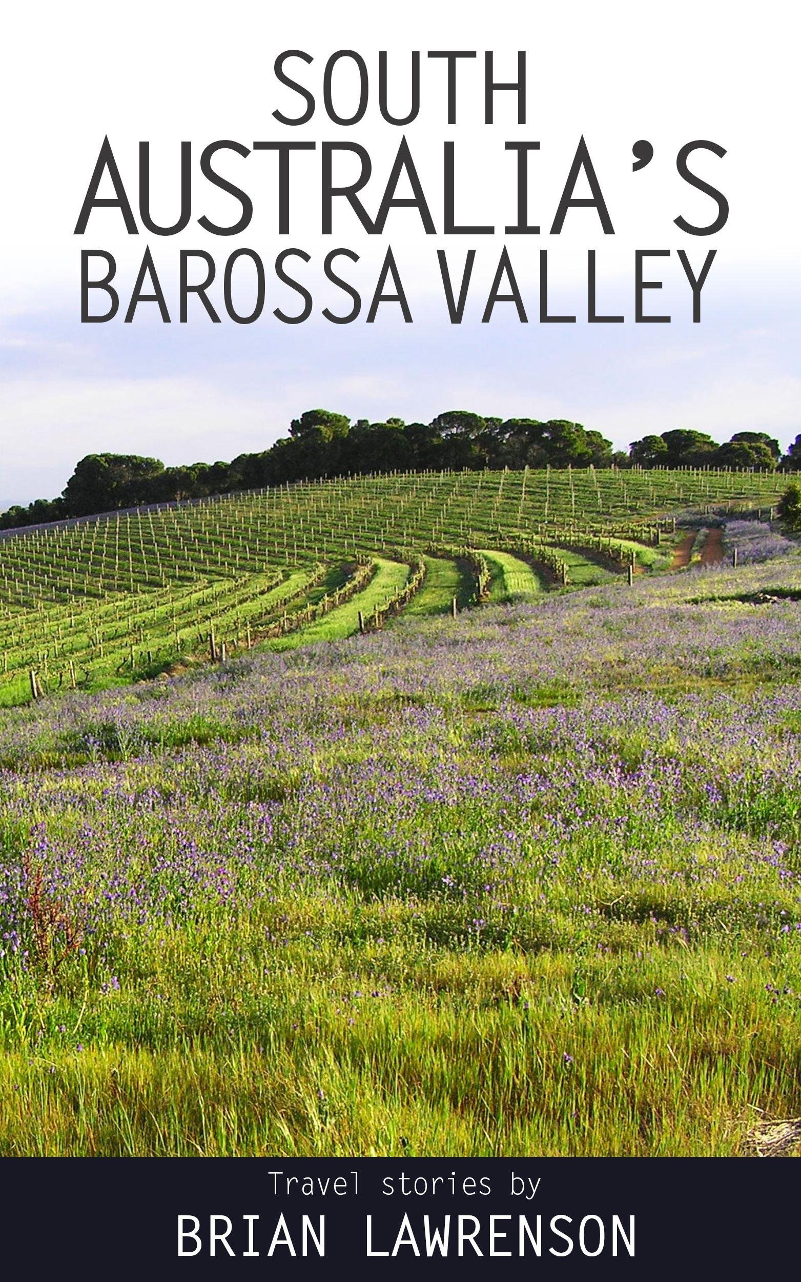 South Australia's Barossa Valley (Australian)