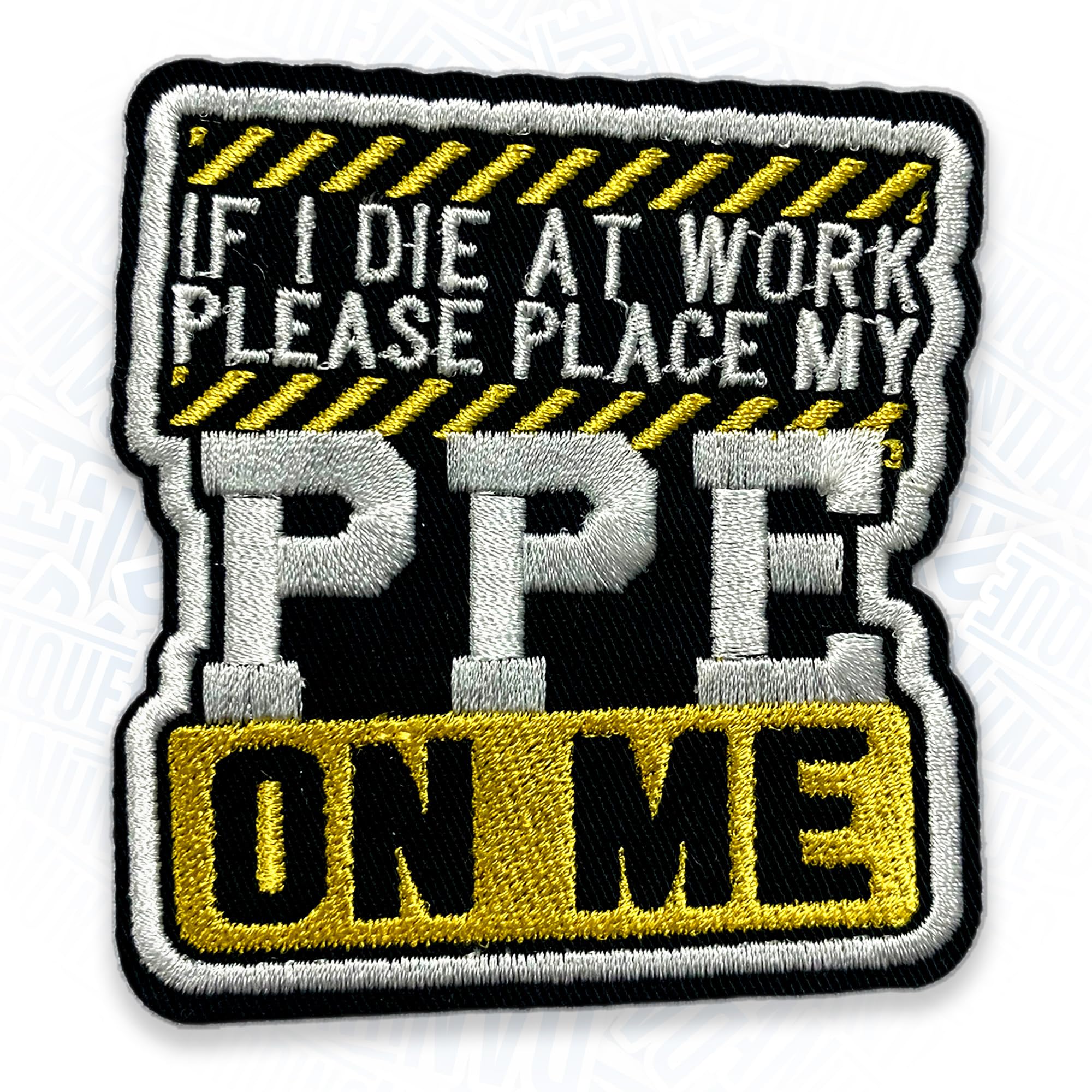 If I Die at Work Please Place My PPE On Me Patch 3" Funny Electrician Embroidered Patches Electrical Engineer Joke Iron On Embroidery Patch for