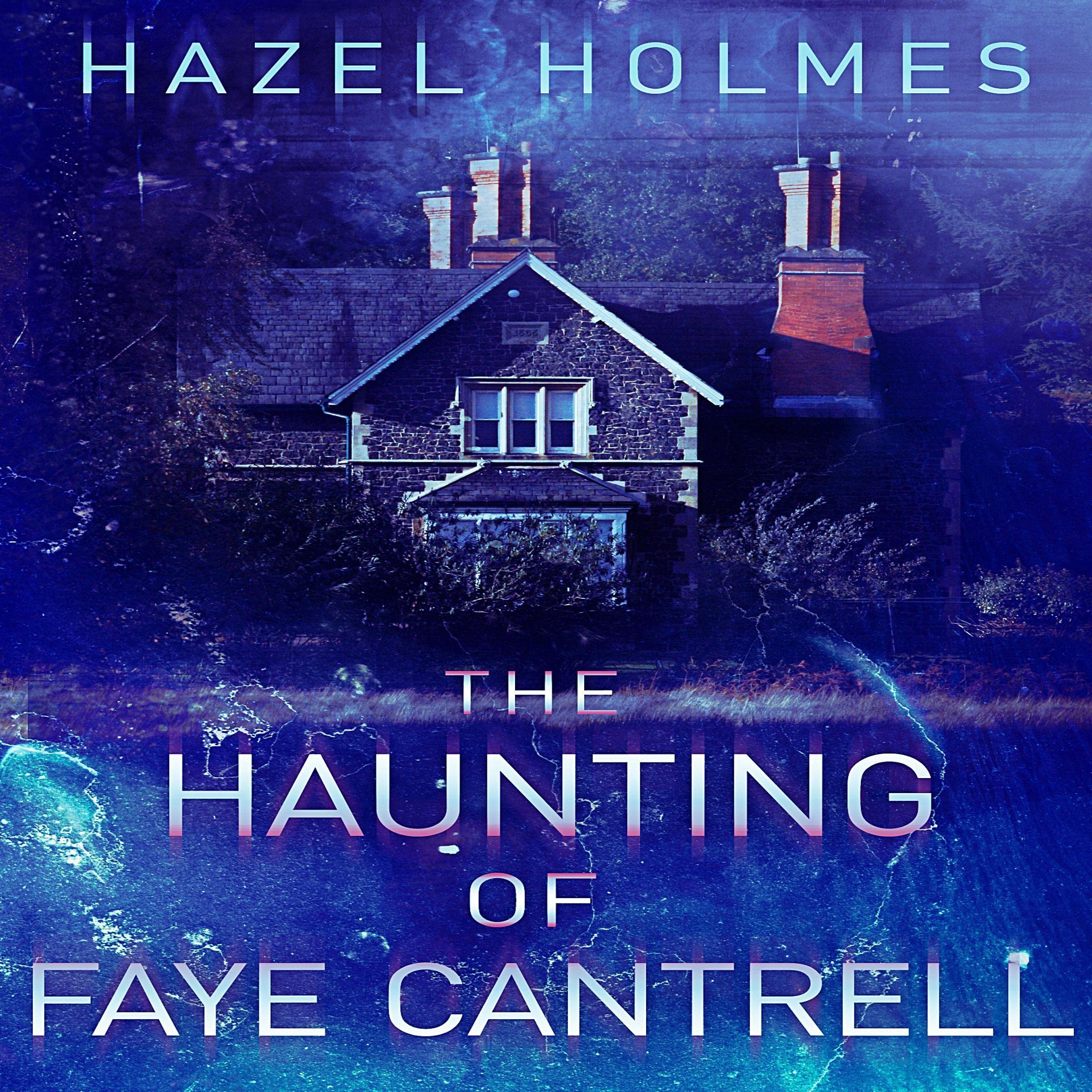 Cover art for The Haunting of Faye Cantrell