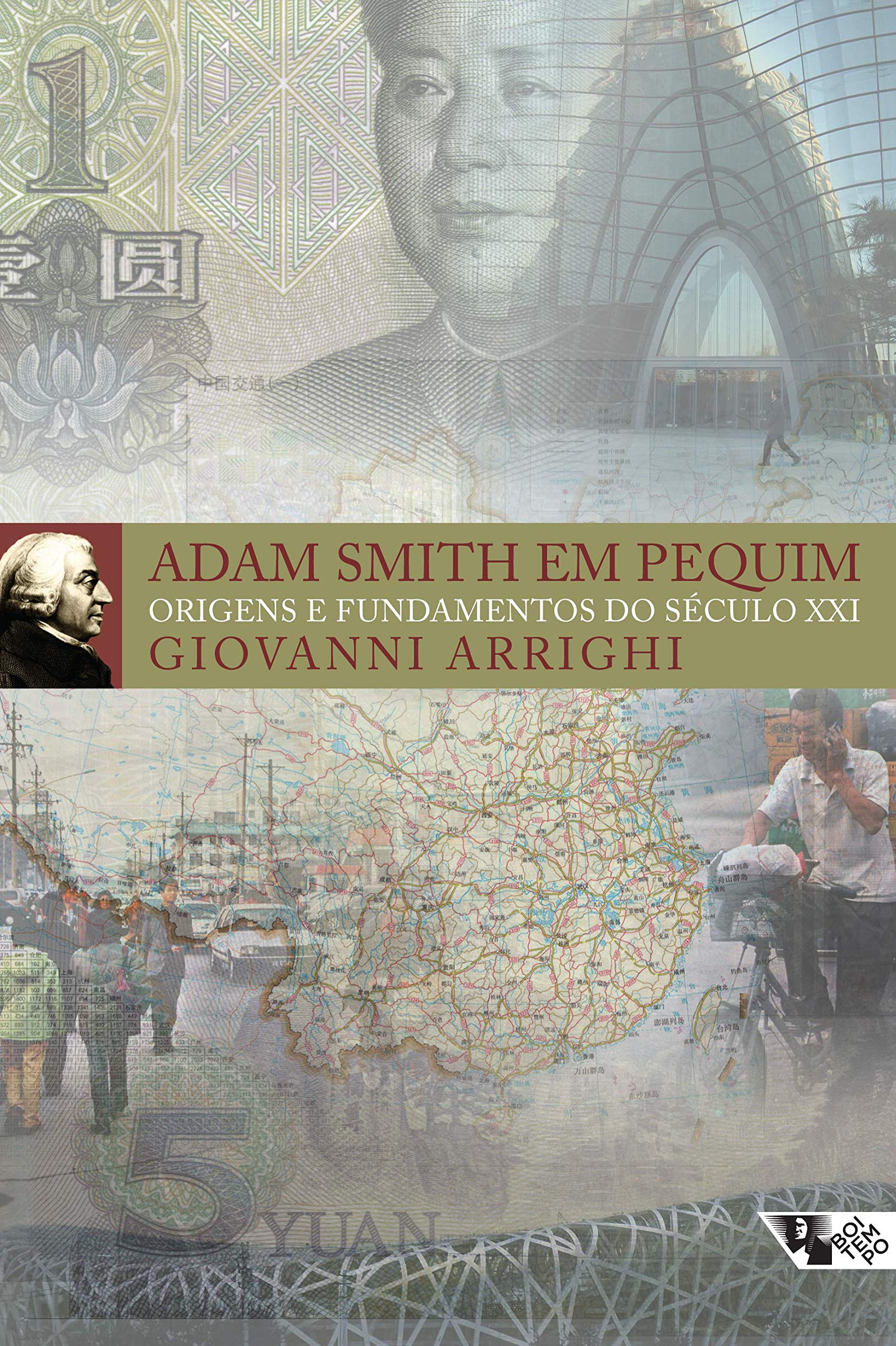Adam Smith em Pequim: Origens e Fundamentos do S&eacute;culo XXI | Amazon.com.br