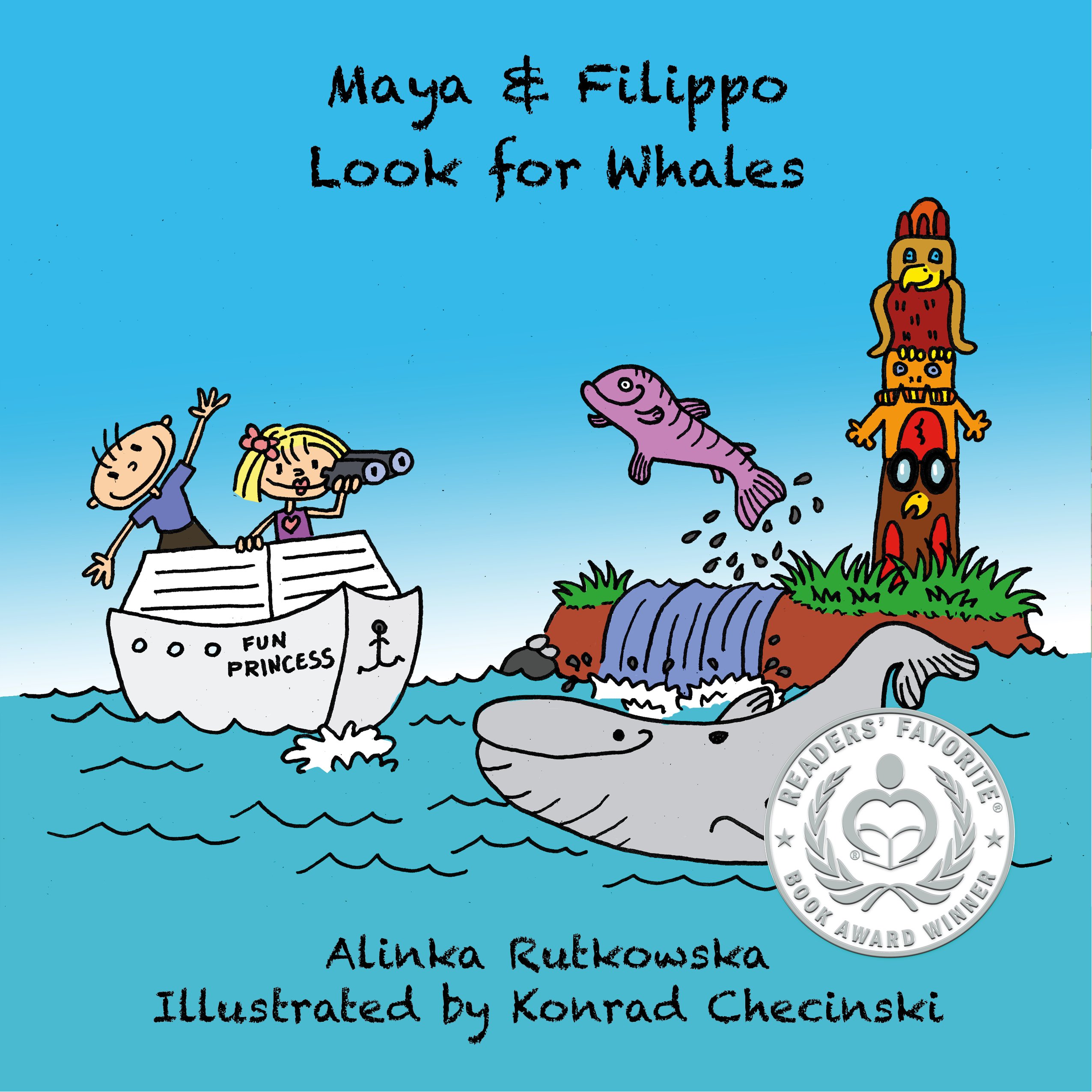 Maya & Filippo Look for Whales: Kids’ Book about Marine Animals (Maya & Filippo Adventure and Education for Kids 4)