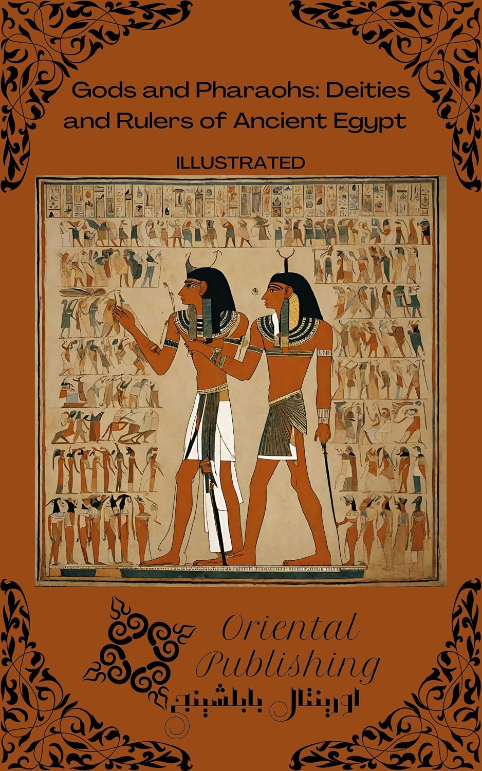 Gods and Pharaohs Deities and Rulers of Ancient Egypt eBook ...