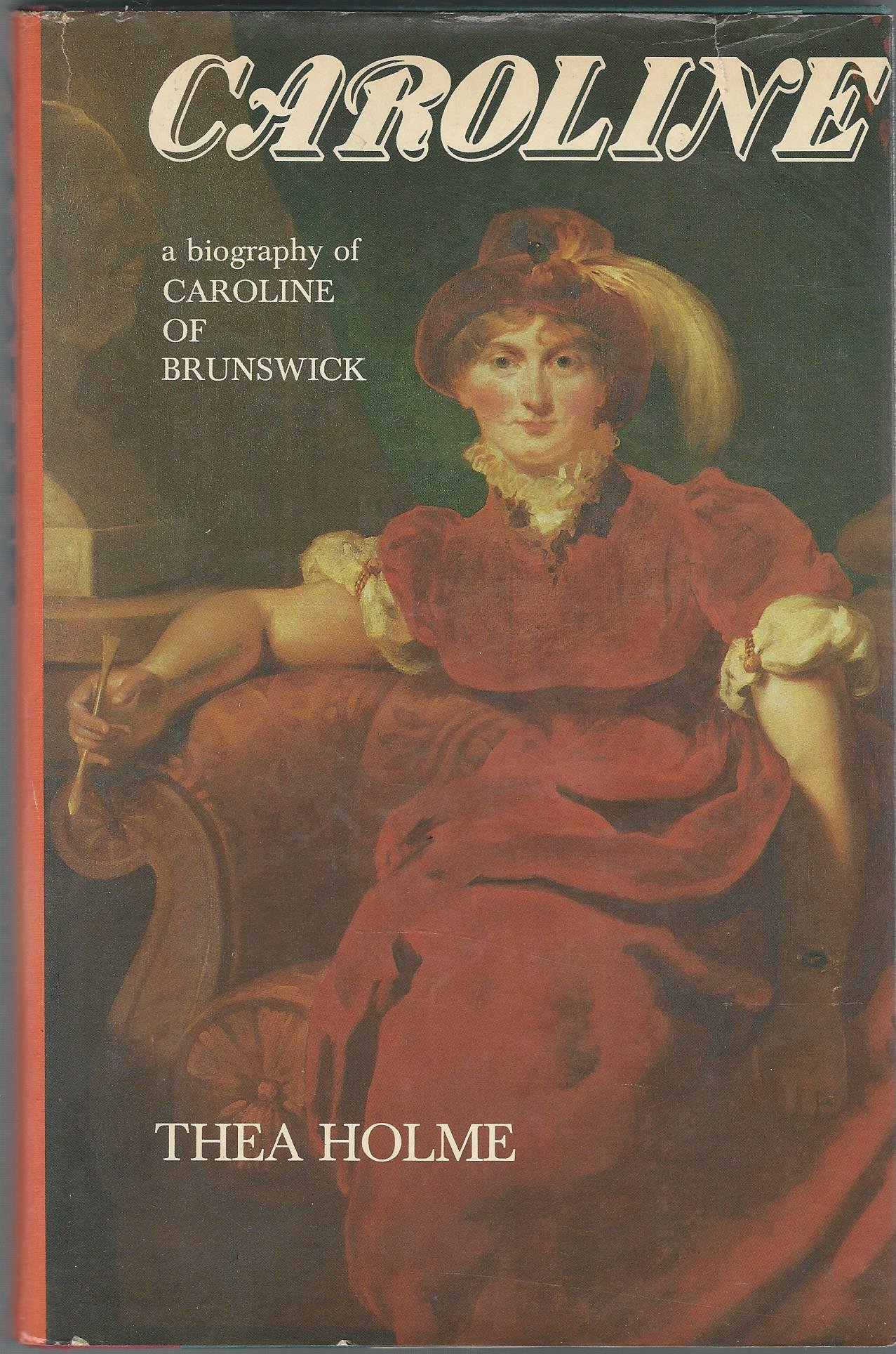 Caroline, a biography of Caroline of Brunswick