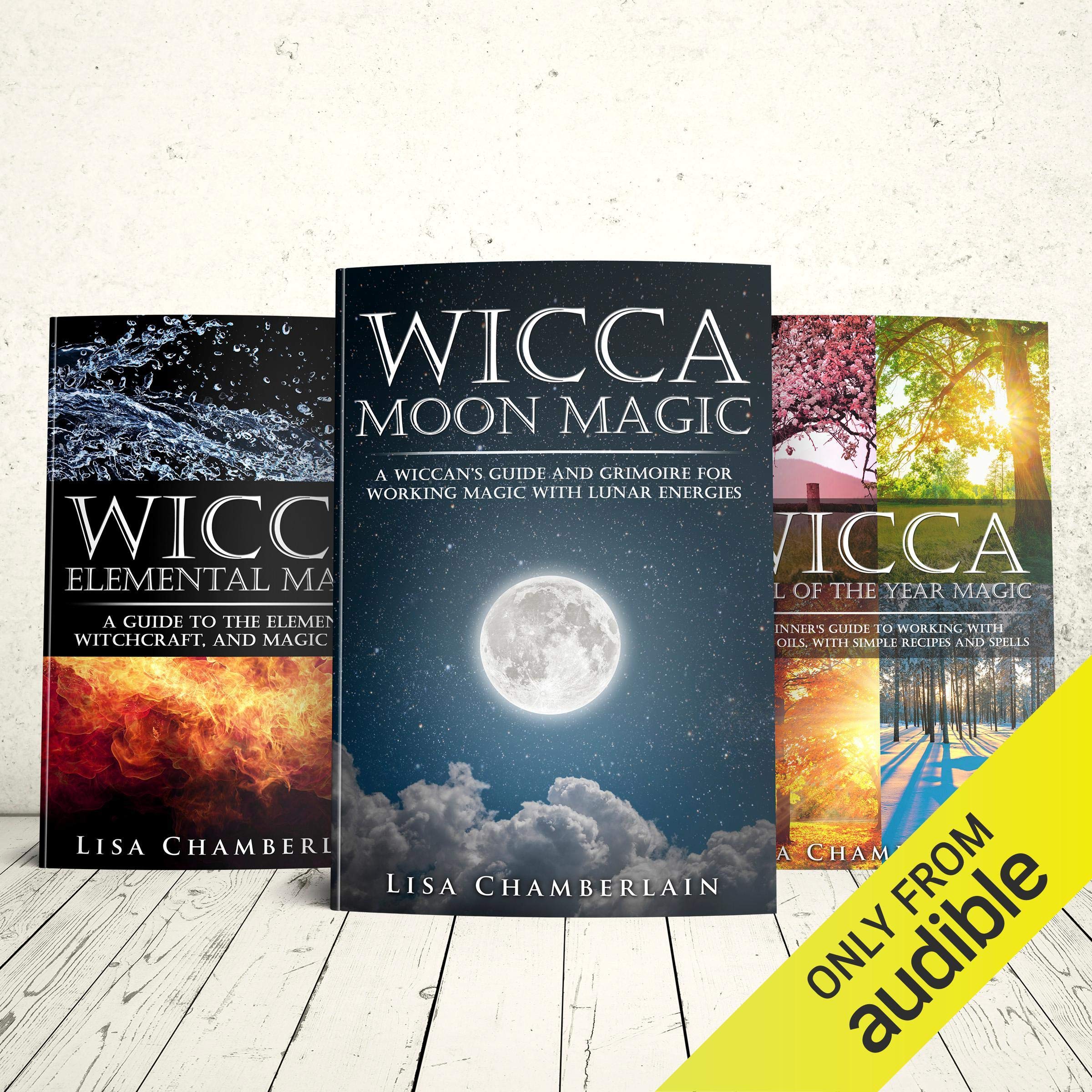 Cover art for Wicca Natural Starter Kit: The Sun, the Moon, and the Elements: Elemental Magic, Moon Magic, and Wheel of the Year Magic