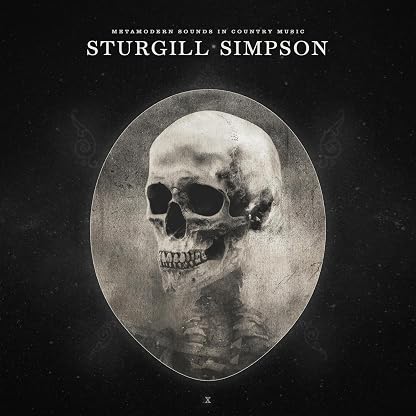 METAMODERN SOUNDS IN COUNTRY MUSIC 10 YEAR ANNIVERSARY EDITION (180G) por Sturgill Simpson — capa do álbum