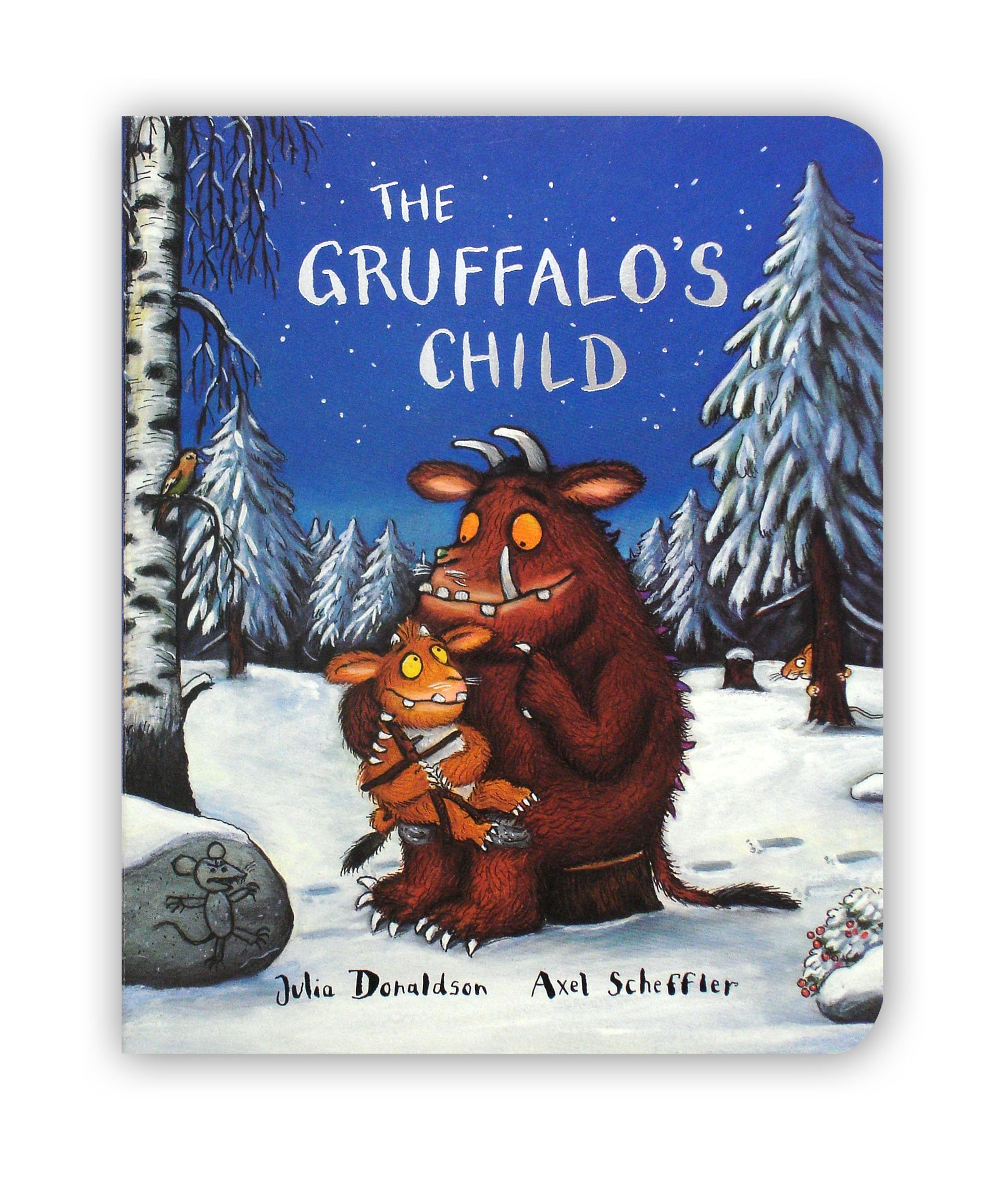 The Gruffalo's Child: The rhyming sequel to much-loved modern classic The Gruffalo