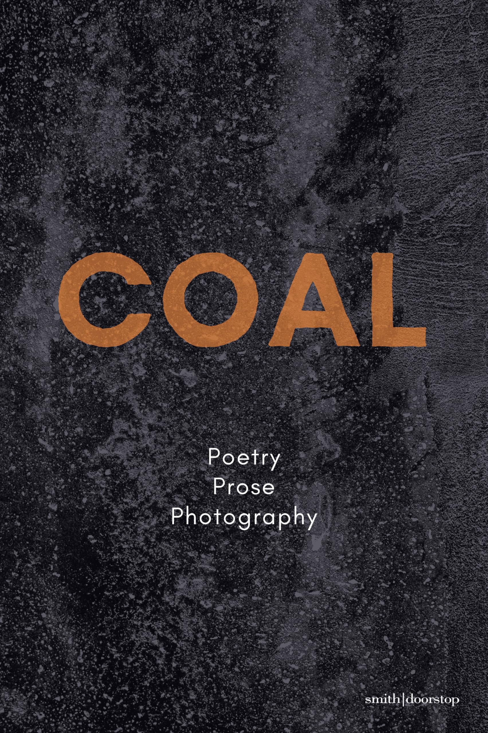 COAL: Poems | Prose | Photographs