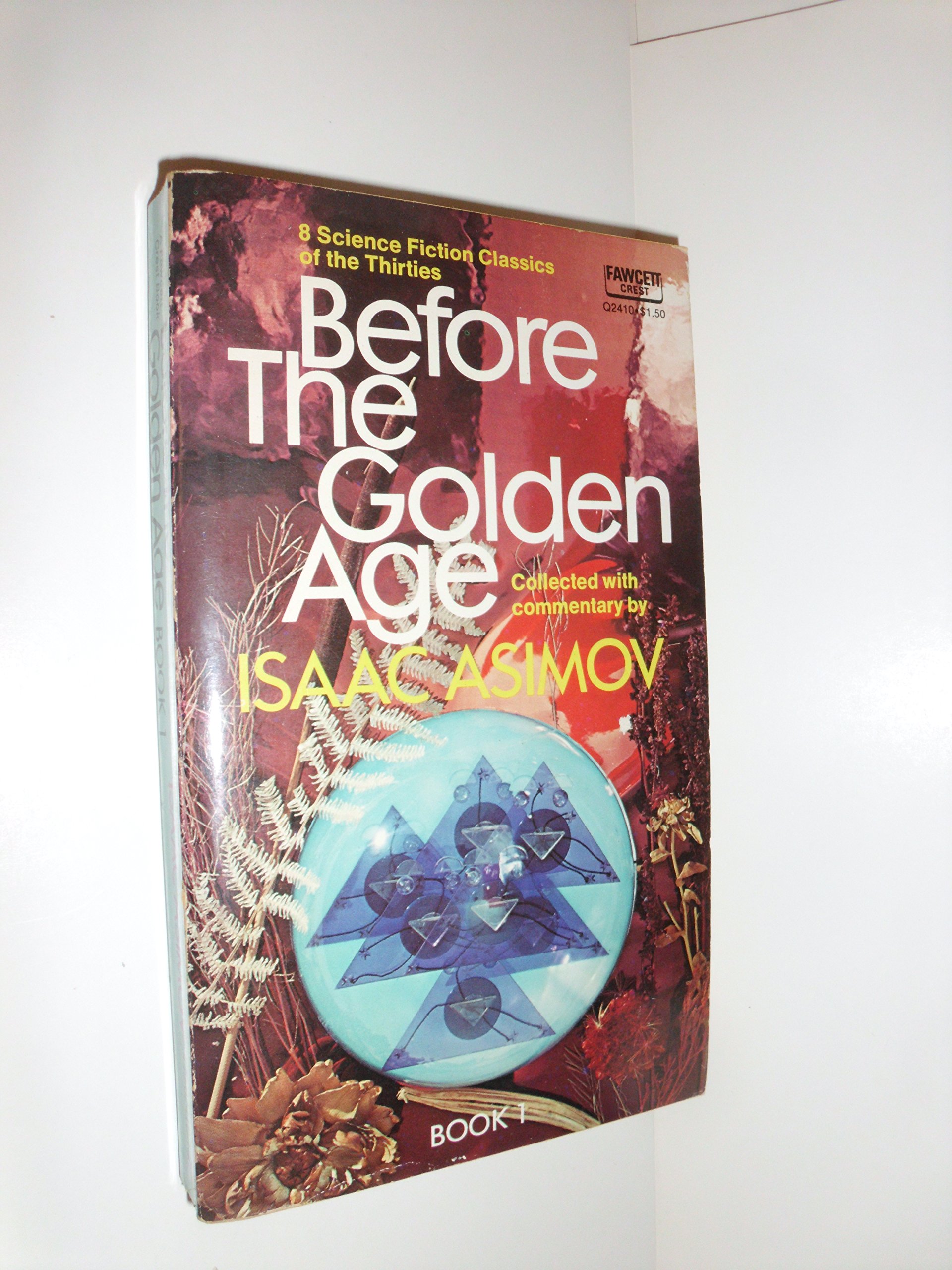 Before the Golden Age, Book 1