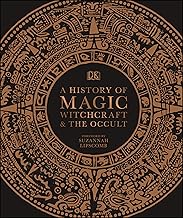 B088LWYW56 A History Of Magic Witchcraft And The Occult 

