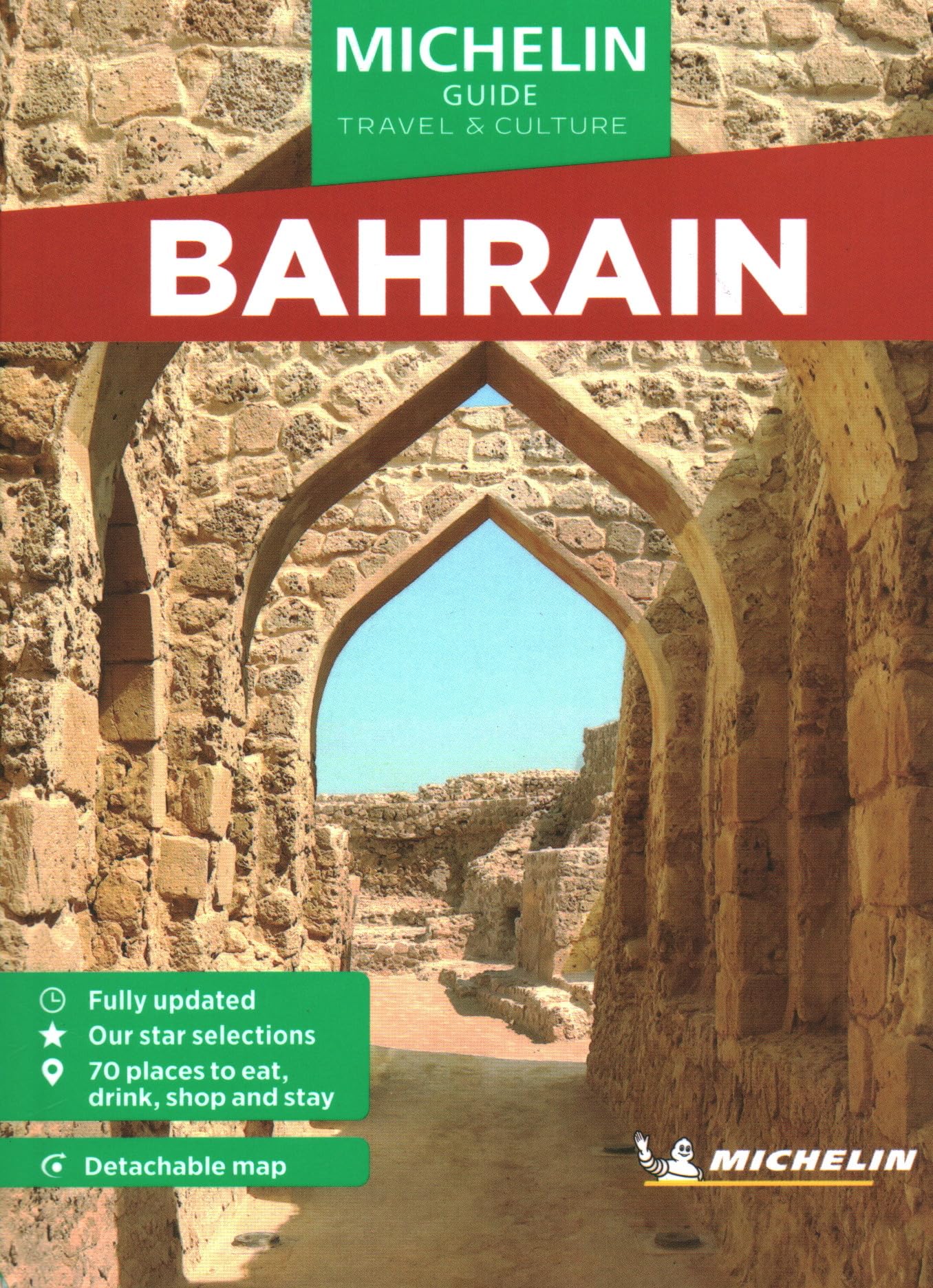 Bahrain - Michelin Guide Travel & Culture: Short Stay