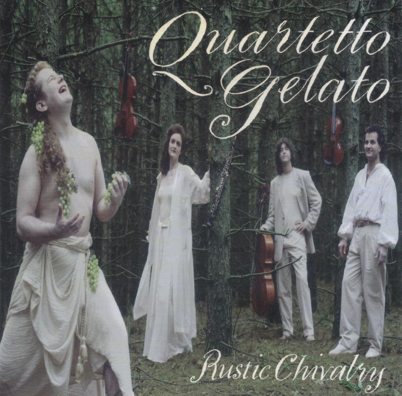 Quartetto Gelato: Rustic Chivalry [Audio CD]