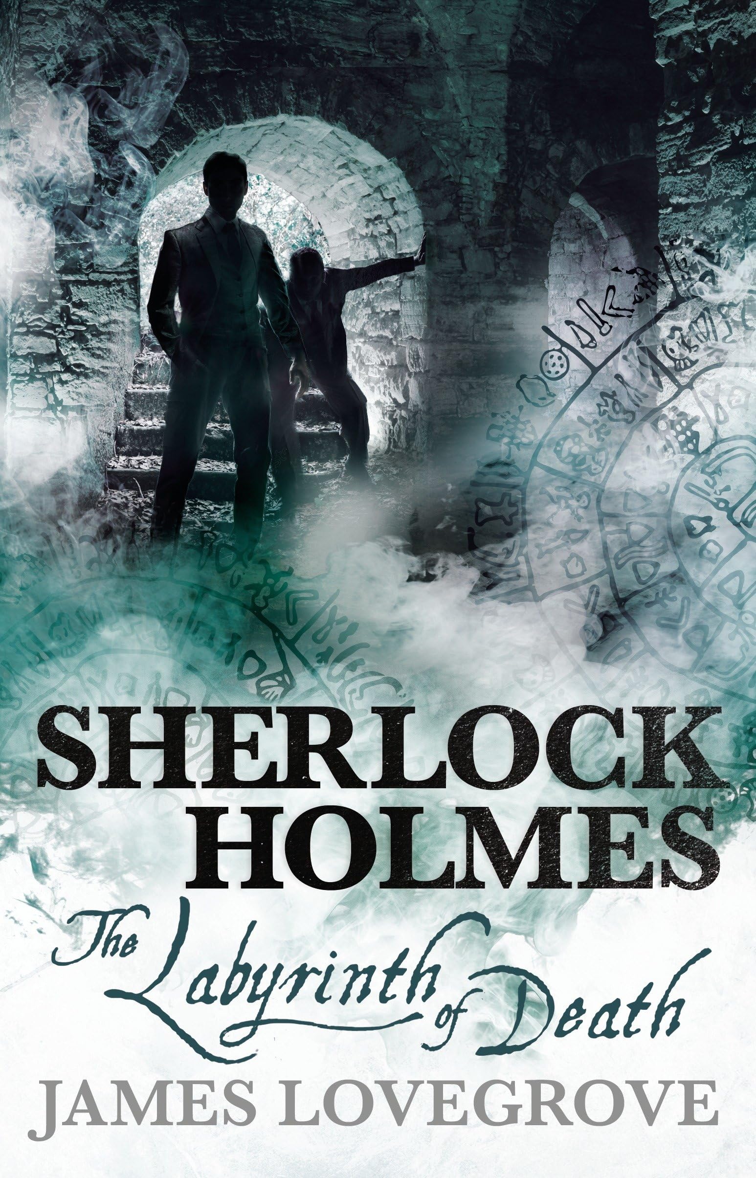 Sherlock Holmes - The Labyrinth of Death - James Lovegrove
