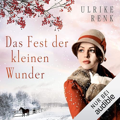 Das Fest der kleinen Wunder: Die Ostpreußen-Saga 4