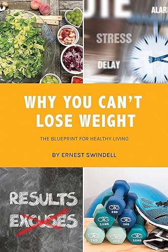 Why You Can't Lose Weight - The Blueprint for Healthy