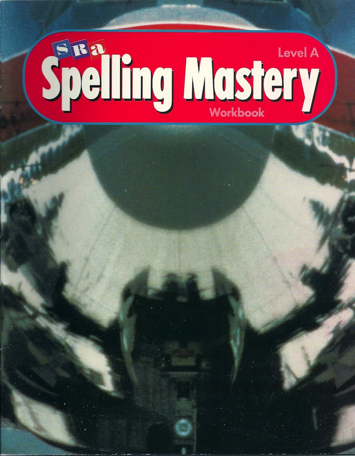 SRA Spelling Mastery Workbook Level A Robert Dixon 9780026876230