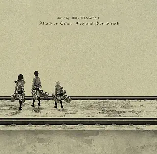 Attack on Titan Season 1 (Original Soundtrack)