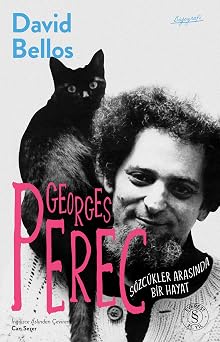 Georges Perec (Ciltli): Sözcükler Arasında Bir Hayat
