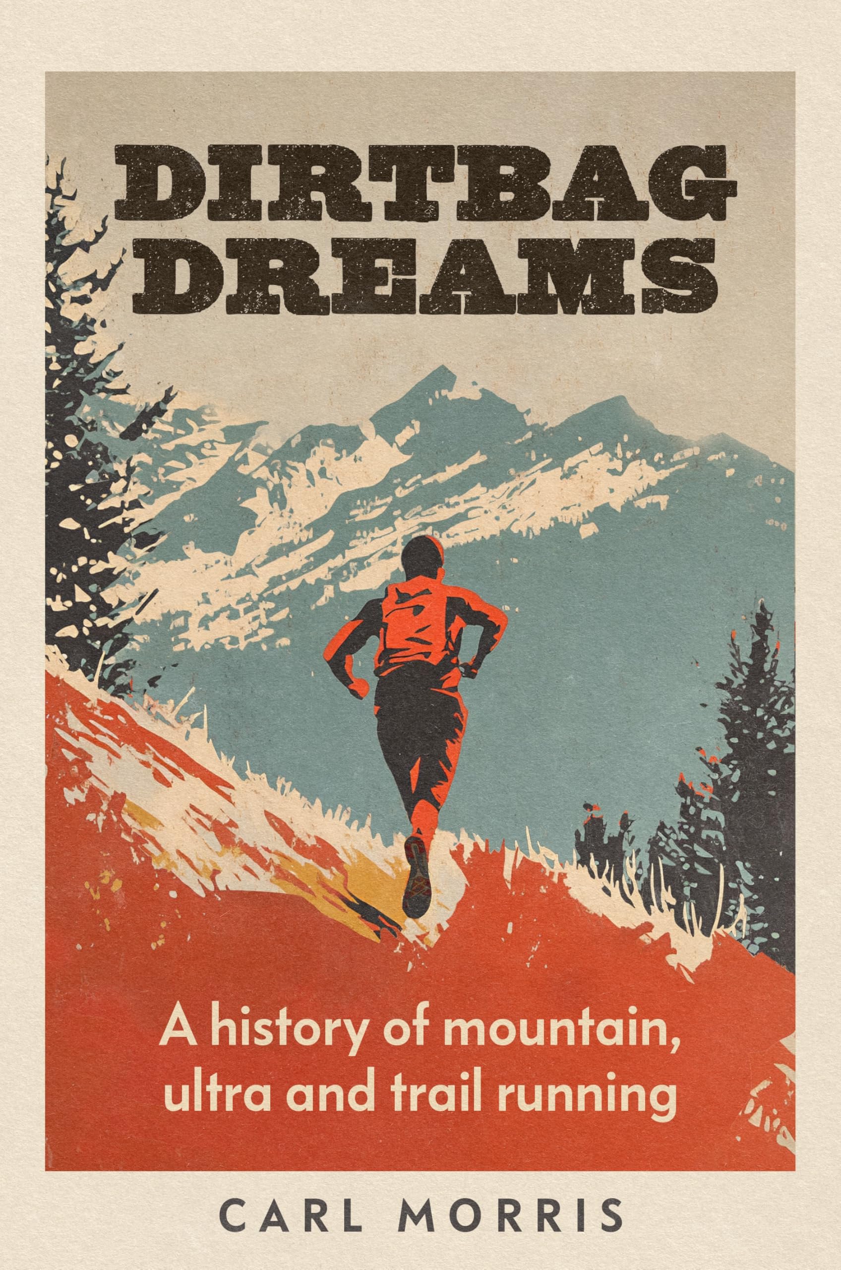 Dirtbag Dreams