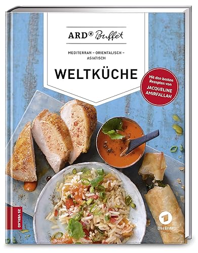 ARD-Buffet. Weltküche: mediterran - orientalisch - asiatisch (376 - ZS Verlag)
