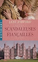 Download Scandaleuses Fiançailles (Historique) PDF