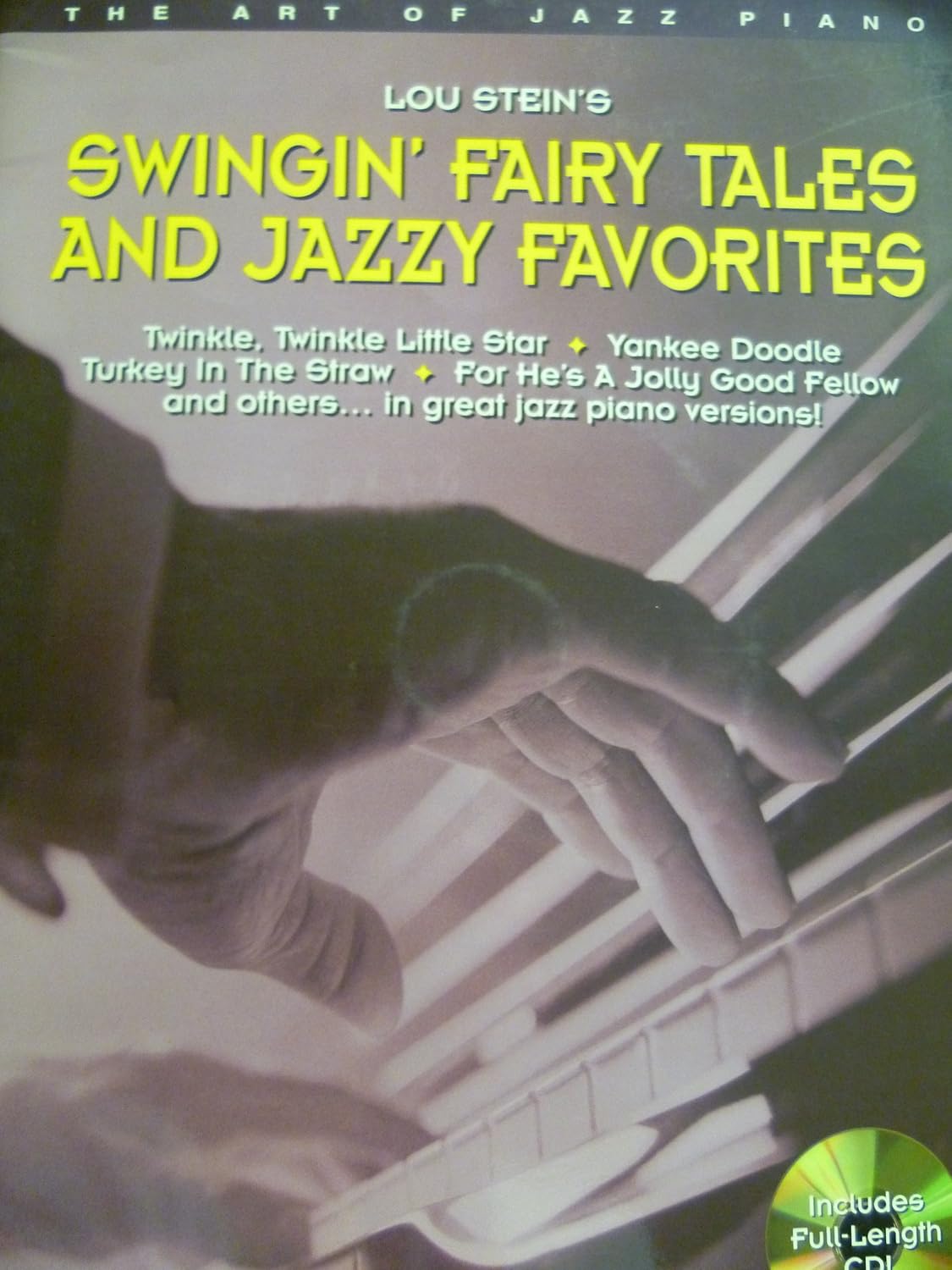 Swingin' Fairy Tales and Jazzy Favorites (The Steinway Library of Piano Music): Alfred Music ...