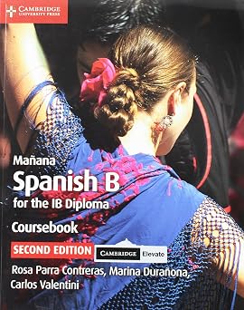 Manana Coursebook with Digital Access 2 Years Spanish B for the IB Diploma