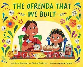 The Ofrenda That We Built