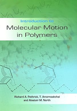 Introduction To Molecular Motion In Polymers (Pb)