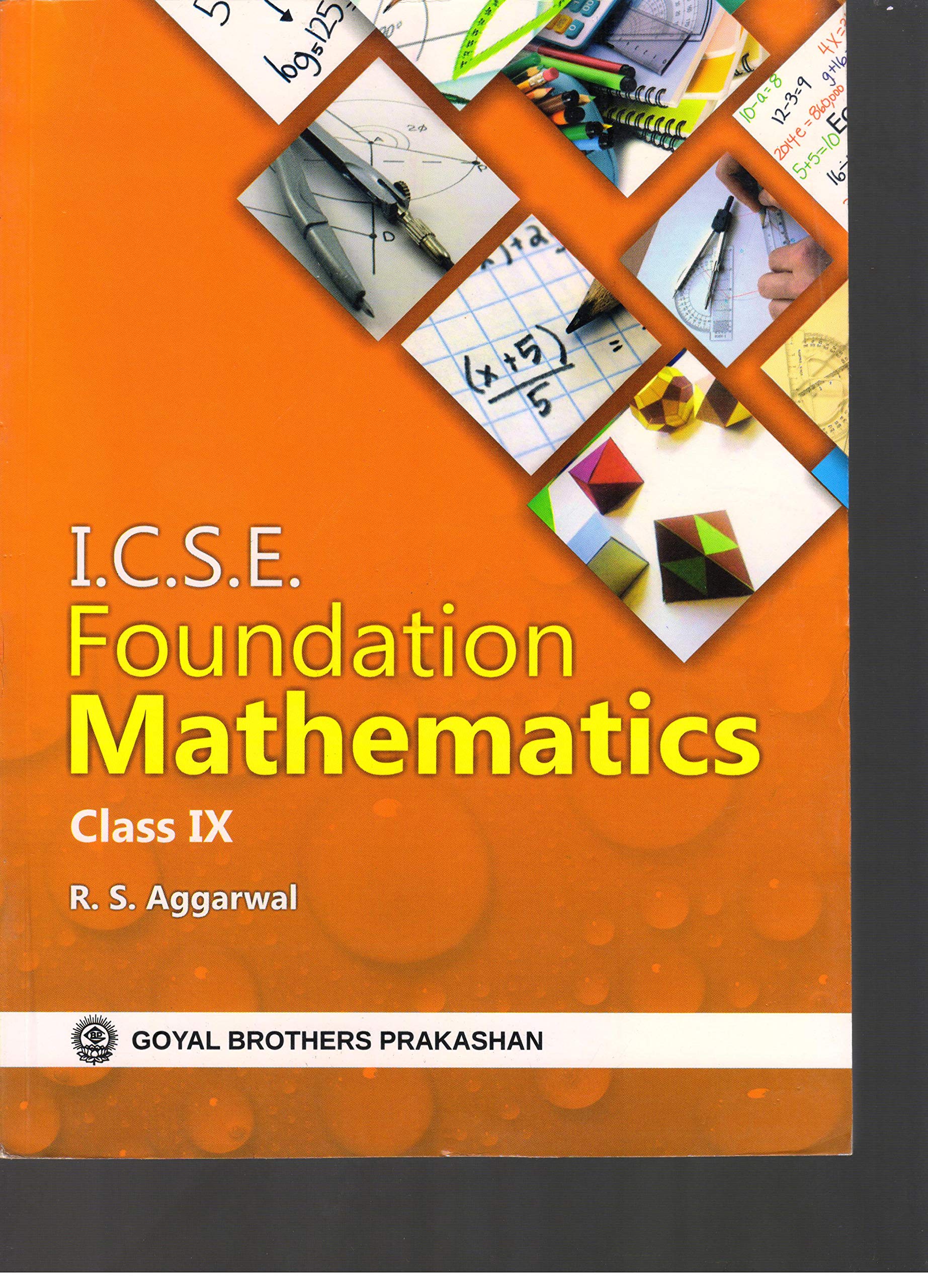 ICSE Foundation Mathematics Part 1 for Class IX 1