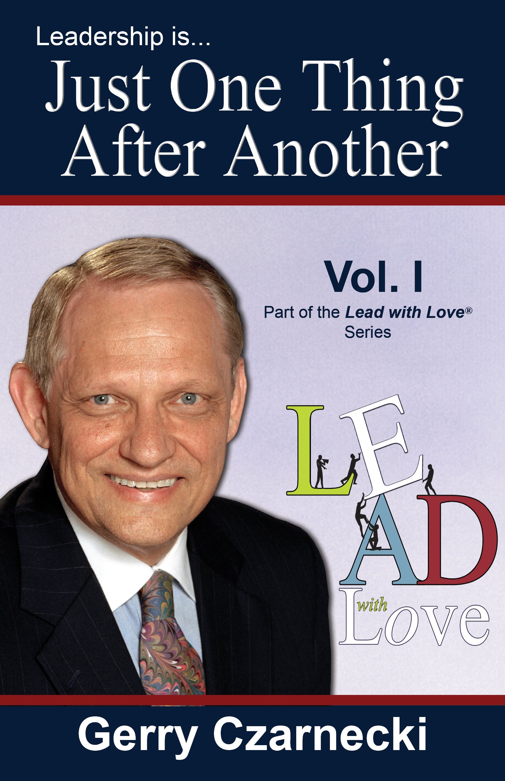 Leadership Is Just One Thing After Another