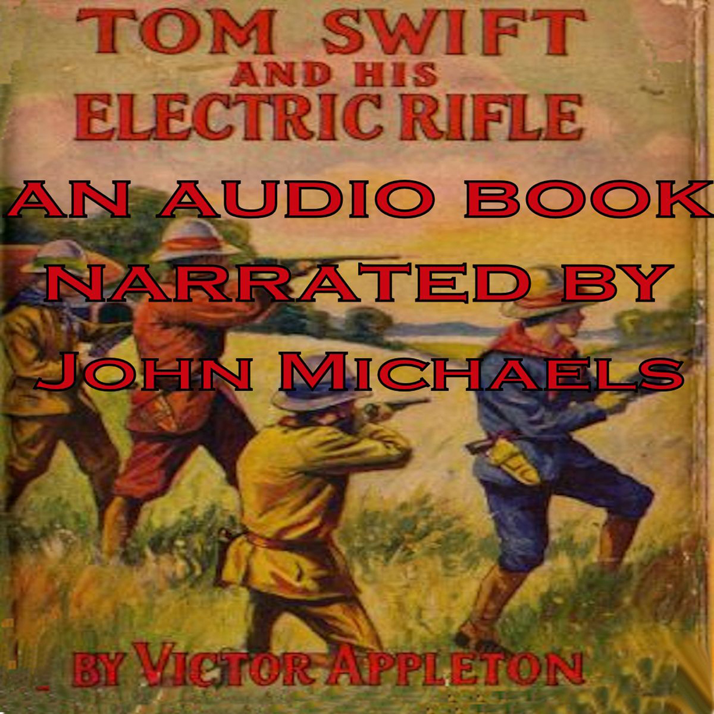 Cover art for Tom Swift and His Electric Rifle: Daring Adventures on Elephant Island