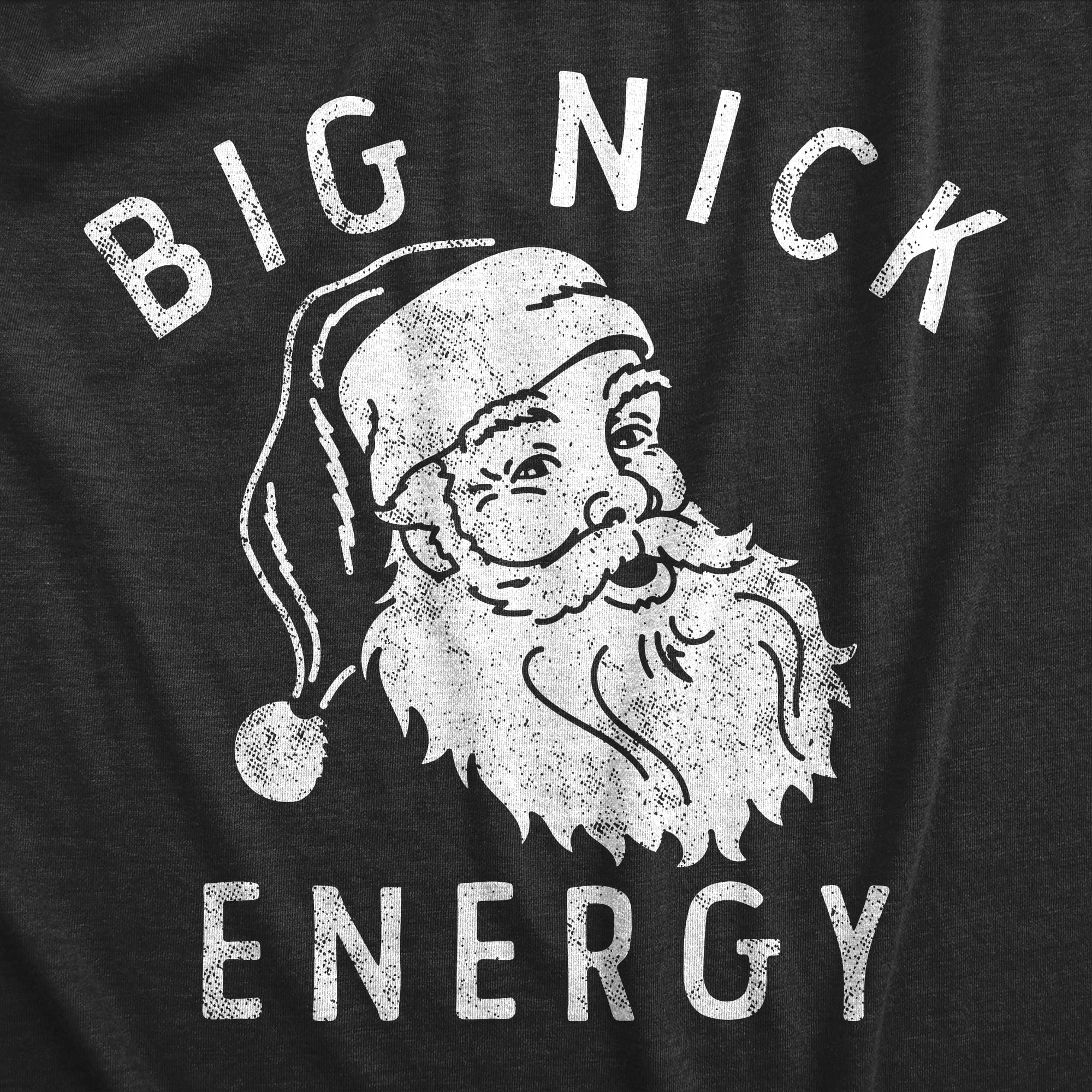 Camiseta para hombre Big Nick Energy, divertida camiseta de Papá Noel, Santa Claus, San Nicolás, para chicos