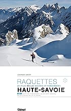 Download Randonnées à raquettes en Haute-Savoie T1: Gavot, Val d'Abondance, Vallée Verte, Brévon, Vallée d'Aulps, Vallée du Giffre PDF